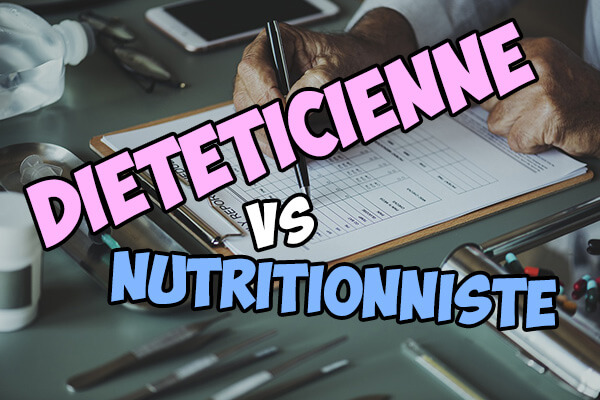 Diététicienne ou nutritionniste : la différence entre diététicien et nutritionniste ?