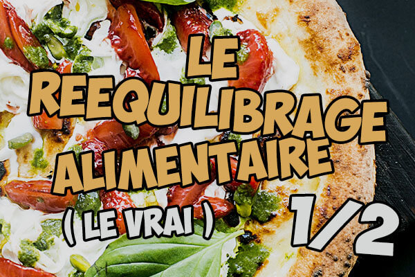Le reequilibrage alimentaire